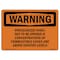 Signmission OSHA Warning Sign, 5" Height, Pressurized Panel Not To Be Opened If Concentrations, Landscape OS-WS-D-57-L-12345 - alternate 1